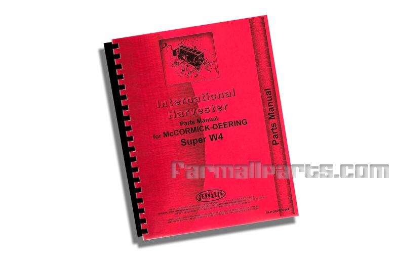 Parts Manual - IH for McCormick-Deering Super W4