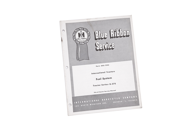 Blue Ribbon service manual International tractors fuel system B-275