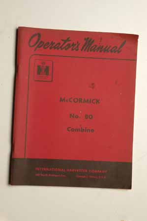 IH Operator's MANUAL McCormick No 80 Combine