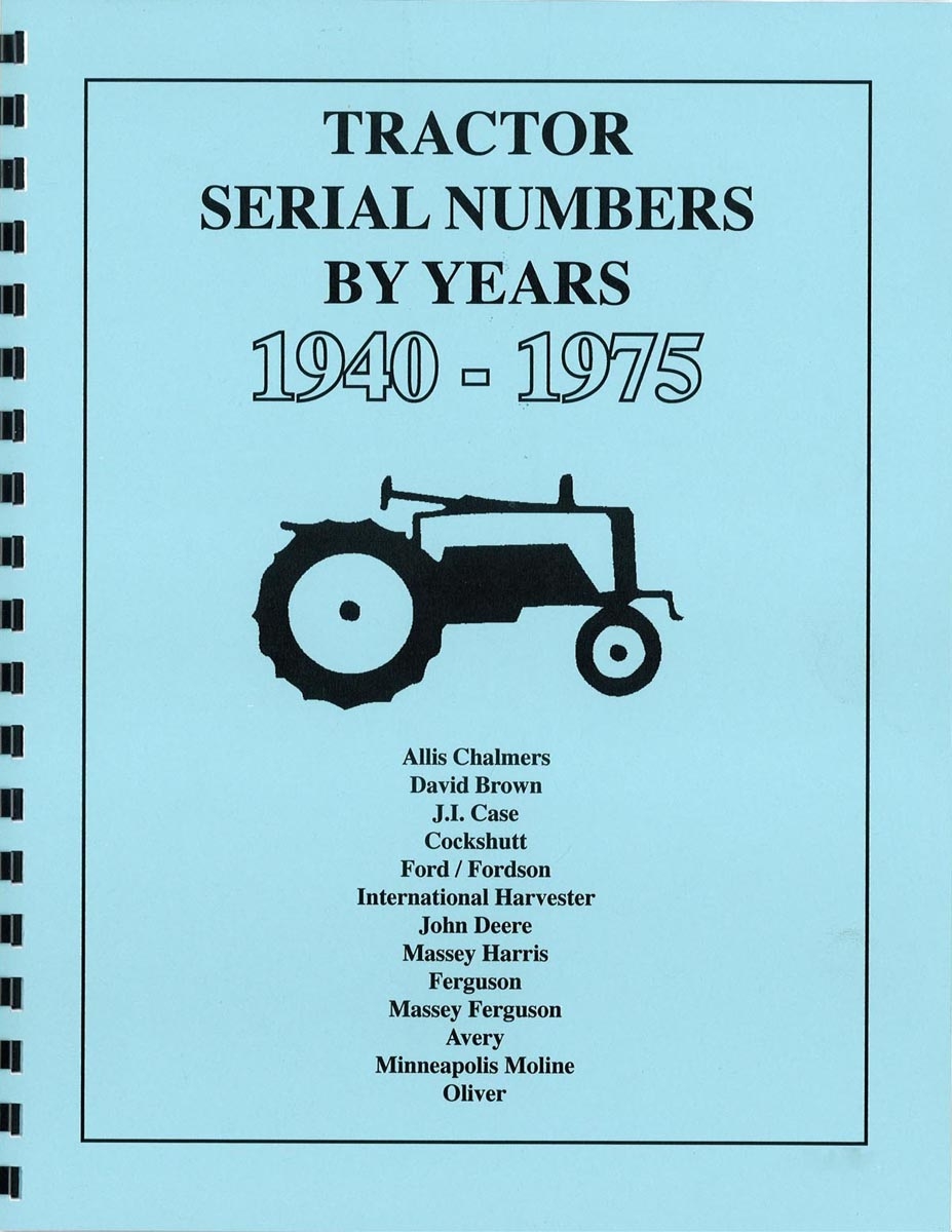 TRACTOR SERIAL NUMBERS (1940-1975)