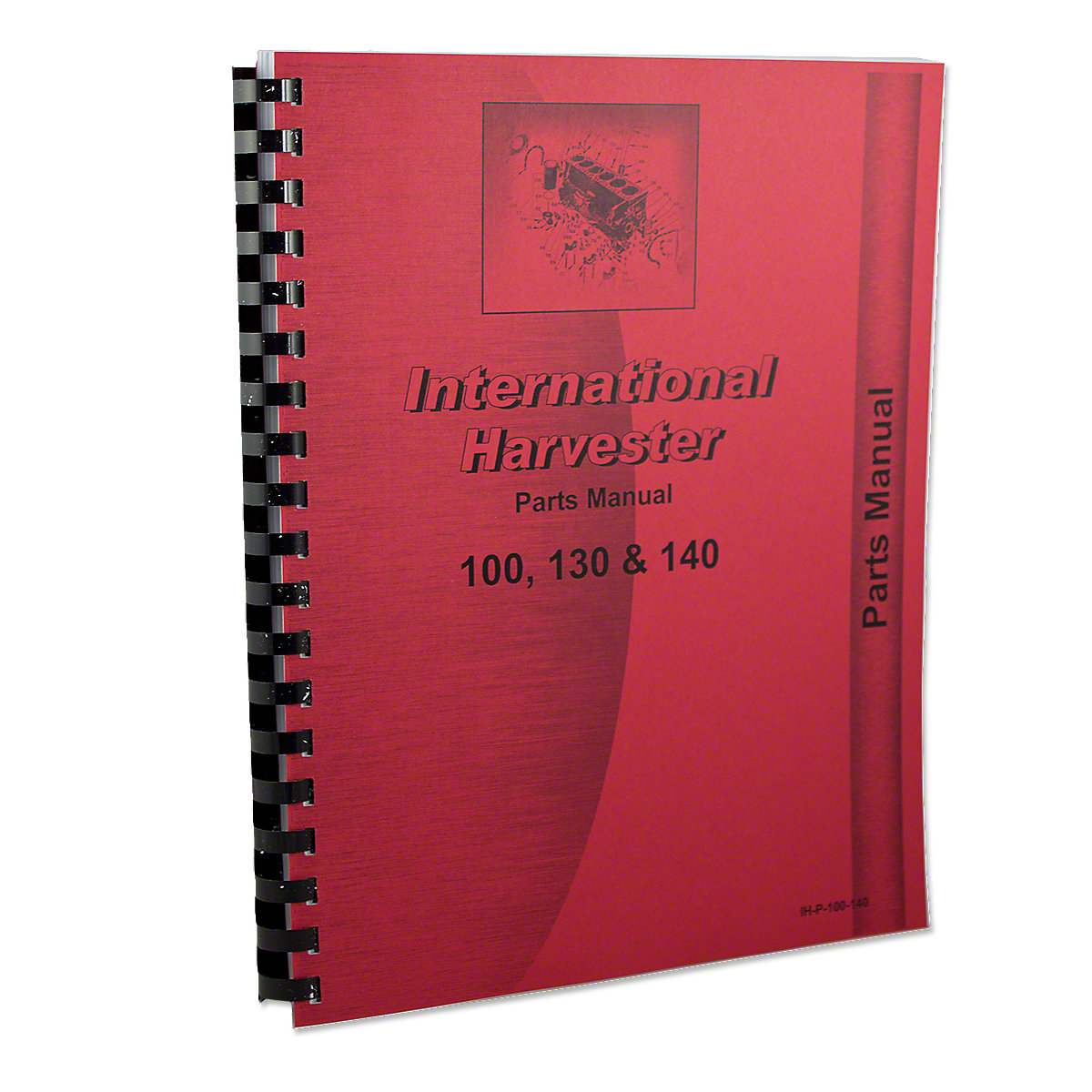 International 100, 130, 140 Parts Manual Reprint