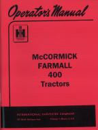 OPERATORS MANUAL --- MADE IN USA --- 114 PAGES --- LICENSED REPRINT OF ORIGINAL --- International Applications: FARMALL 400 (GAS/LP) --- Replacement Part #: 1004381