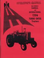 OPERATORS MANUAL --- MADE IN USA --- 104 PAGES --- LICENSED REPRINT OF ORIGINAL --- International Applications: 1206 FARMALL & INTERNATIONAL --- Replacement Part #: 1082516R6